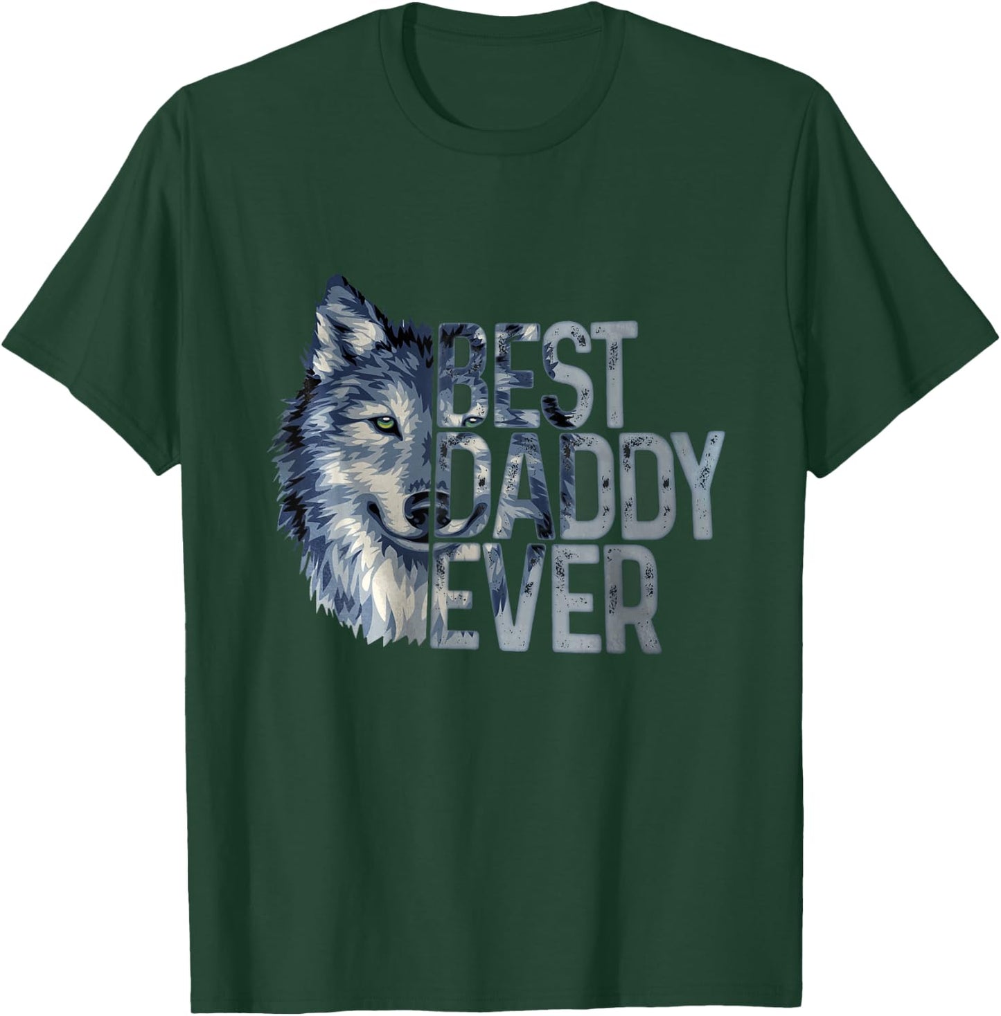 Best daddy ever wolf father day T-Shirt - T-Shirt | Forest