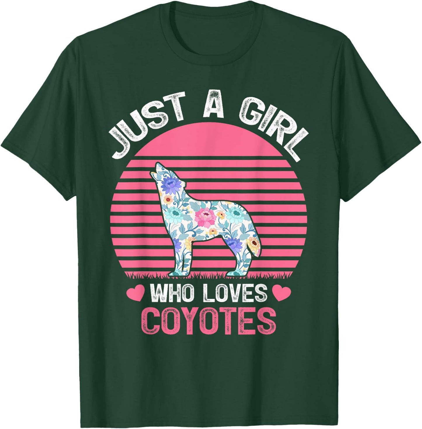 Coyote Animal Lover Just A Girl Who Loves Coyotes T-Shirt - T-Shirt | Forest