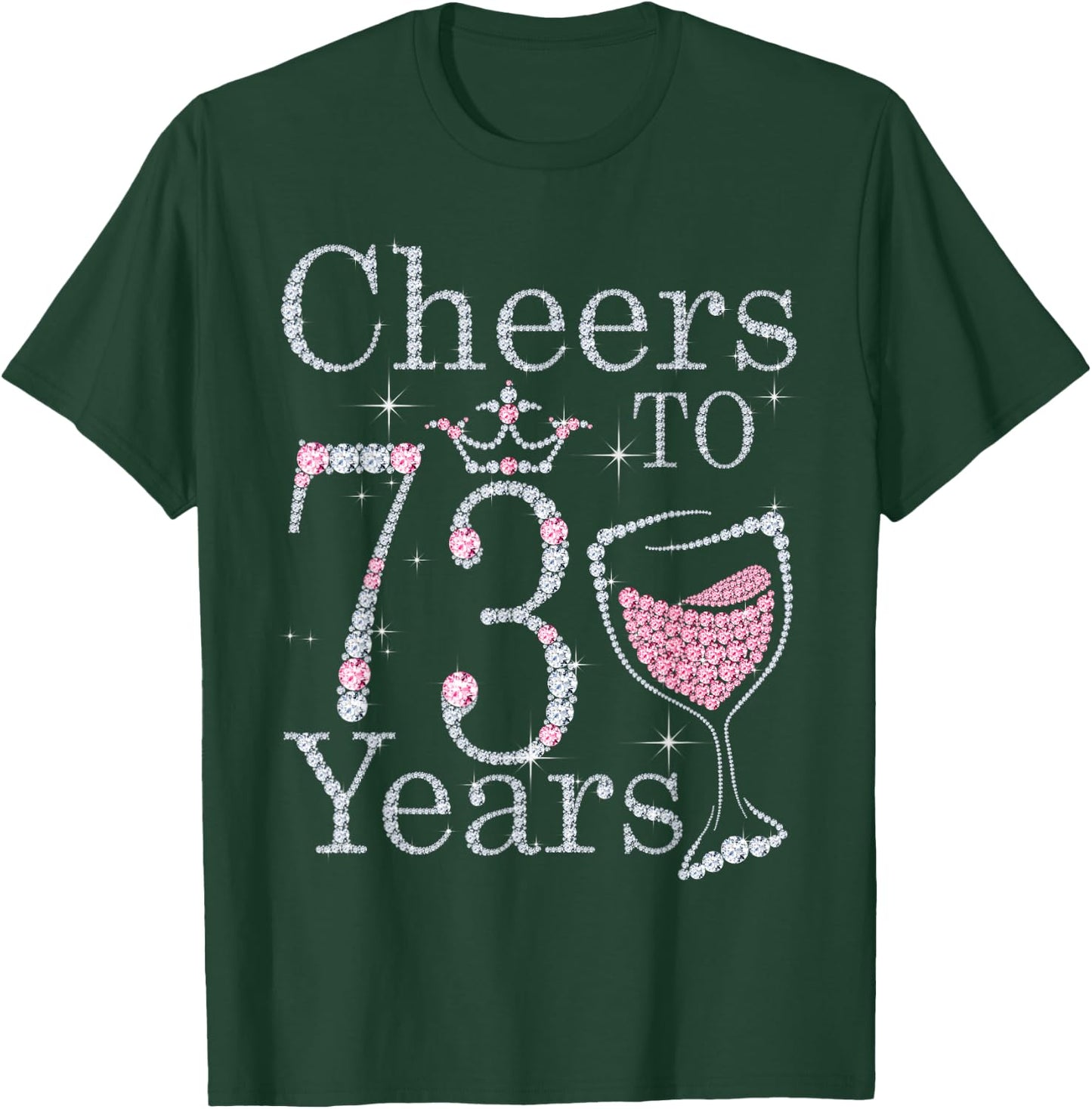 Cheers to 73 Years 1949 73rd Birthday Gift T-Shirt - T-Shirt | Forest