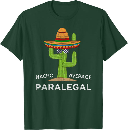 Funny Paralegal Saying T-Shirt - T-Shirt | Forest