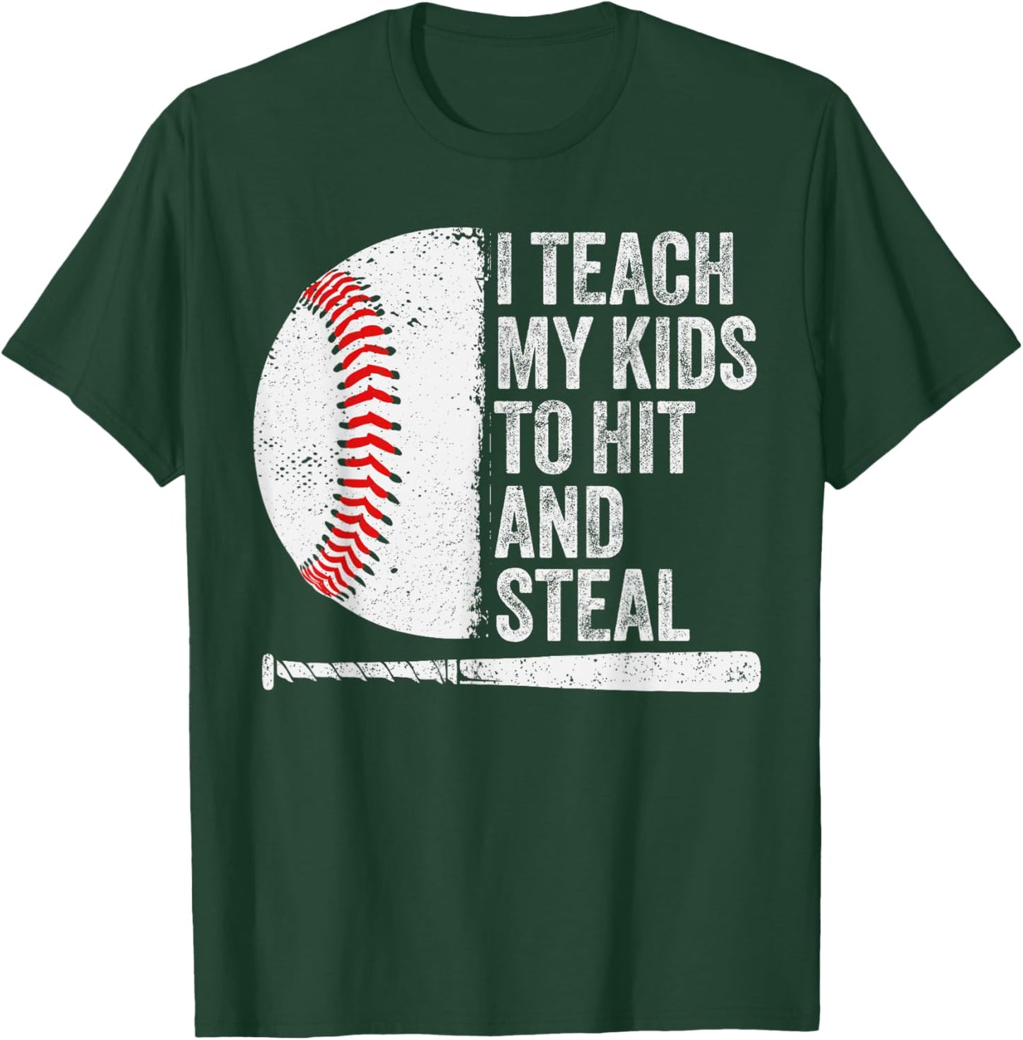 Funny Baseball Mom I Teach My Kids To Hit And Steal T-Shirt - T-Shirt | Forest