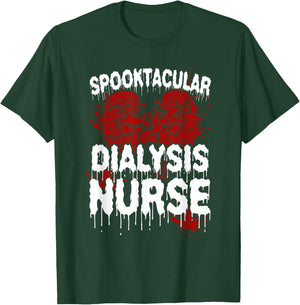 Dialysis Nurse Halloween Costume Spooktacular Dialysis Nurse T-Shirt - T-Shirt | Forest