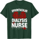 Dialysis Nurse Halloween Costume Spooktacular Dialysis Nurse T-Shirt - T-Shirt | Forest