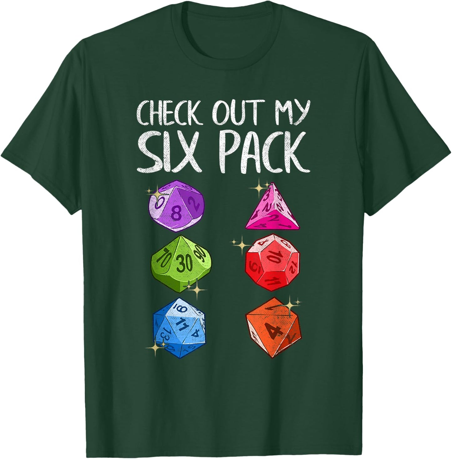 Check Out My Six Pack Gaming Dice Joke Funny Gamer Nerd Gift T-Shirt - T-Shirt | Forest