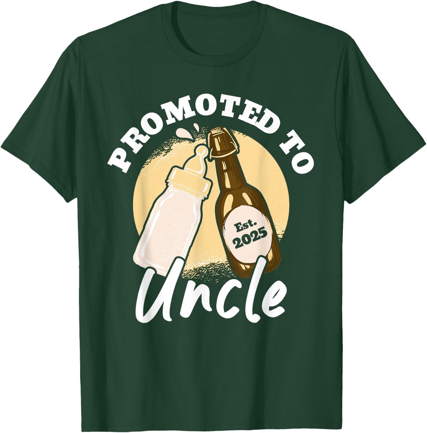 Promoted To Uncle 2025 T-Shirt - T-Shirt | Forest