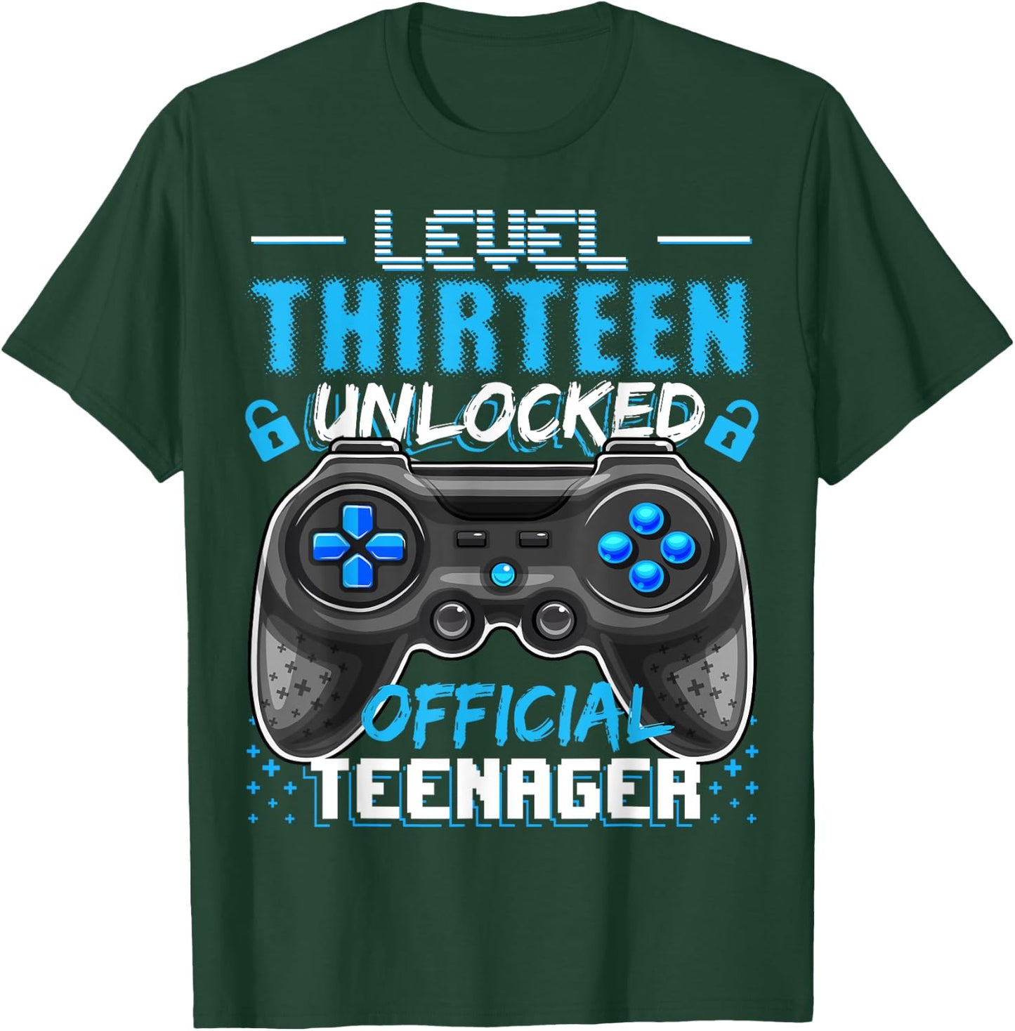 Level 13 Unlocked Official Teenager Video Game 13th Birthday T-Shirt - T-Shirt | Forest