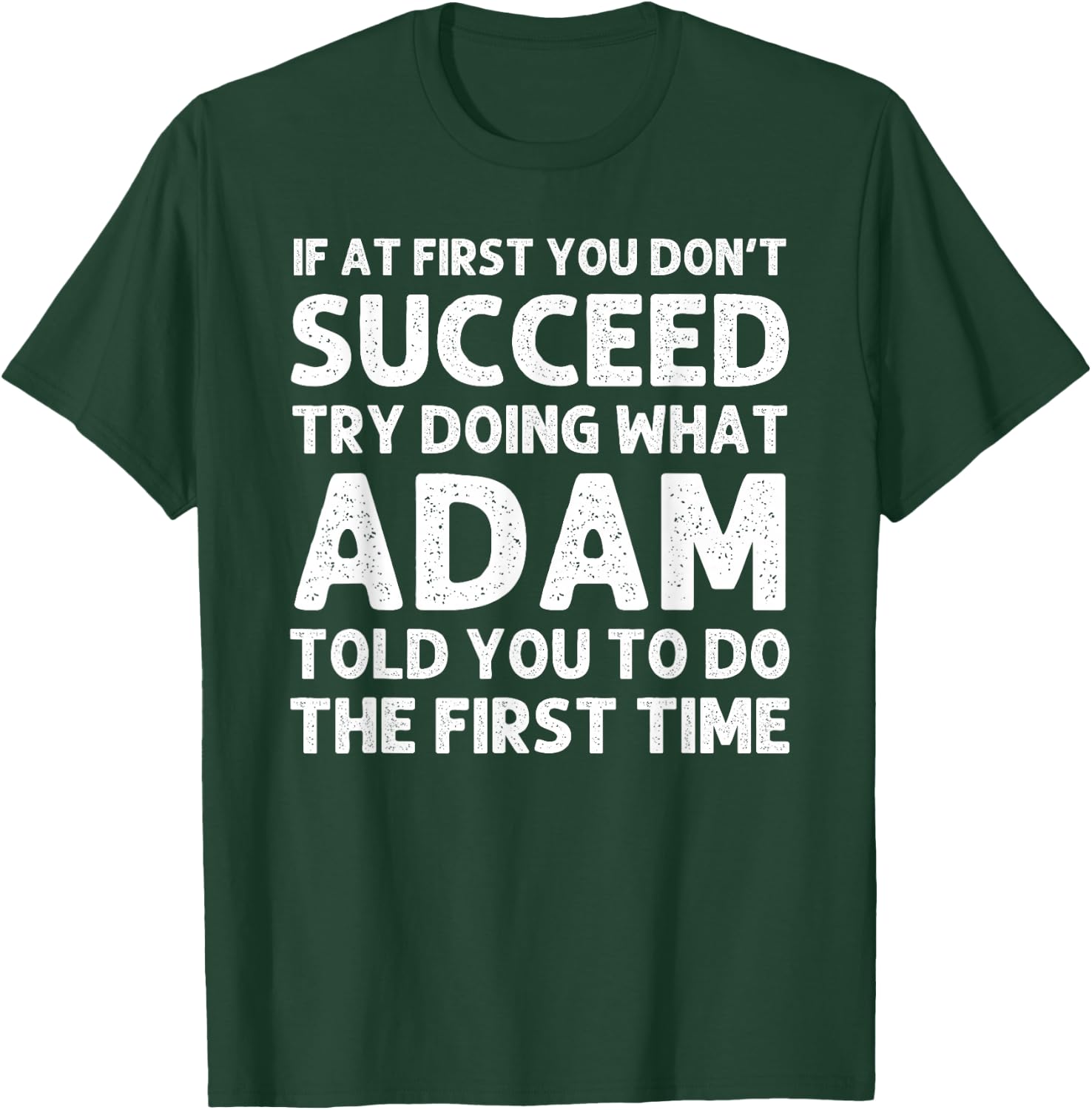 ADAM Gift Name Personalized Birthday Funny Christmas Joke T-Shirt - T-Shirt | Forest