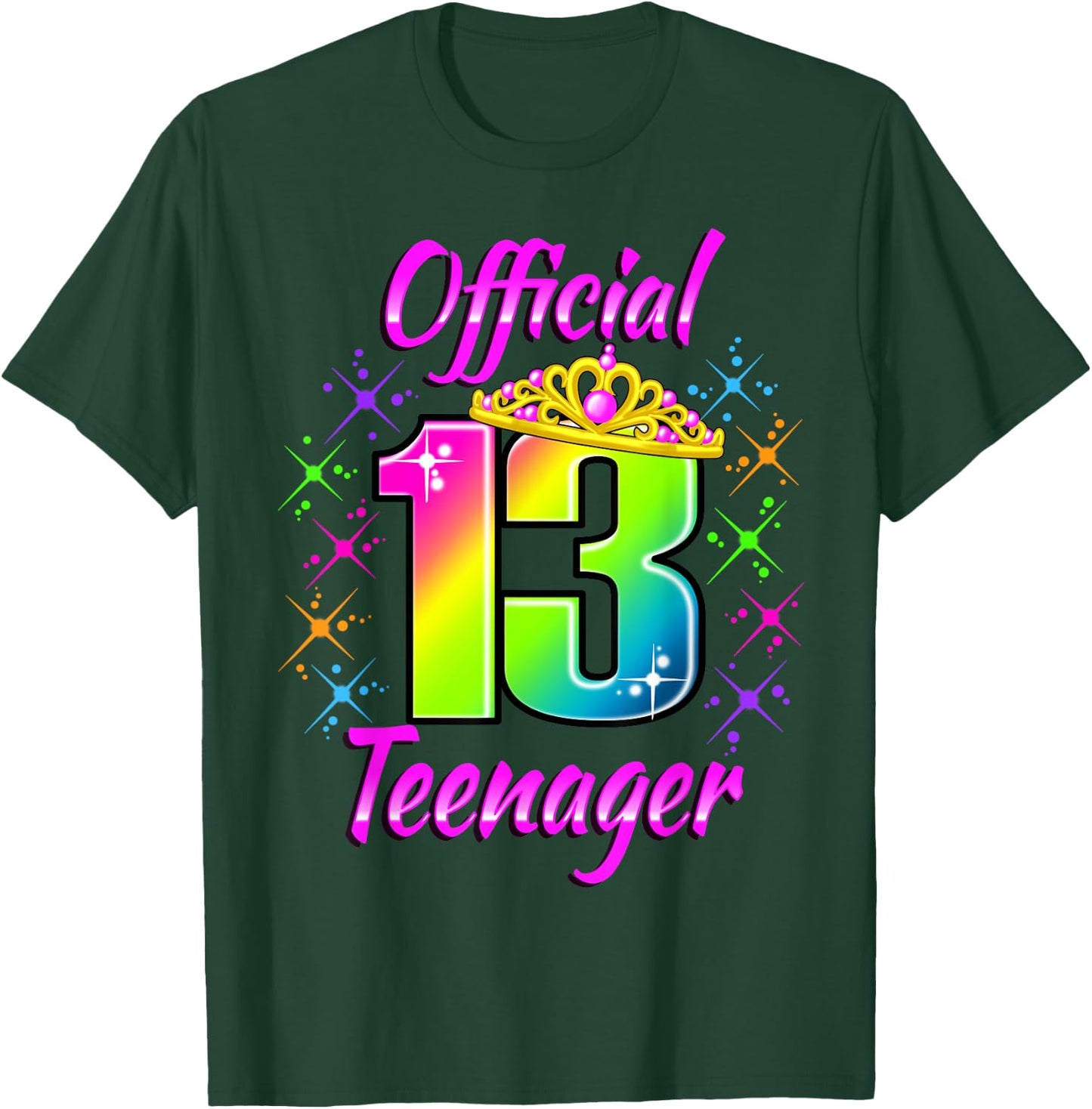 Cute Official Teenager in Rainbow Colors, 13th Birthday Girl T-Shirt - T-Shirt | Forest