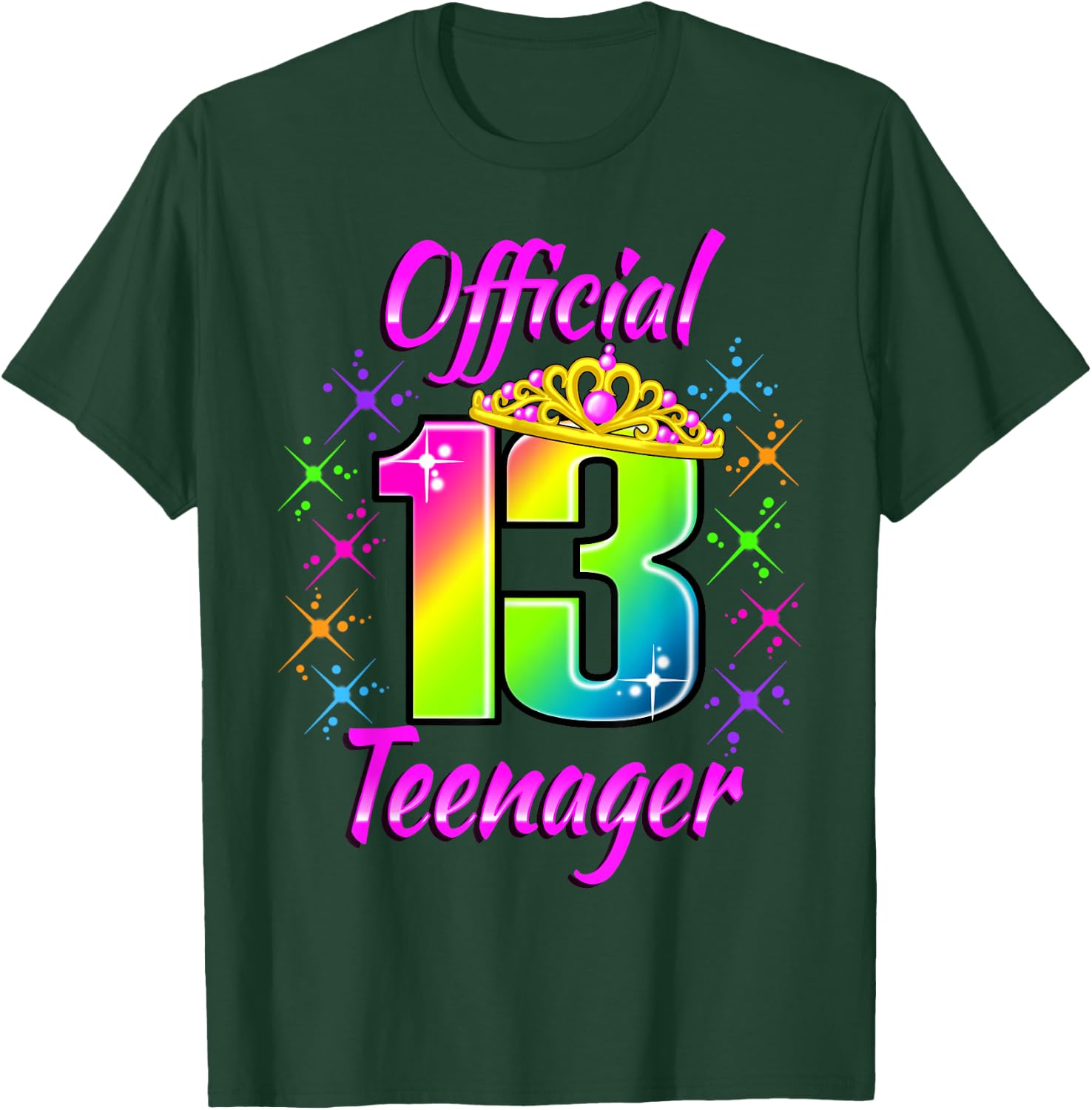 Cute Official Teenager in Rainbow Colors, 13th Birthday Girl T-Shirt - T-Shirt | Forest
