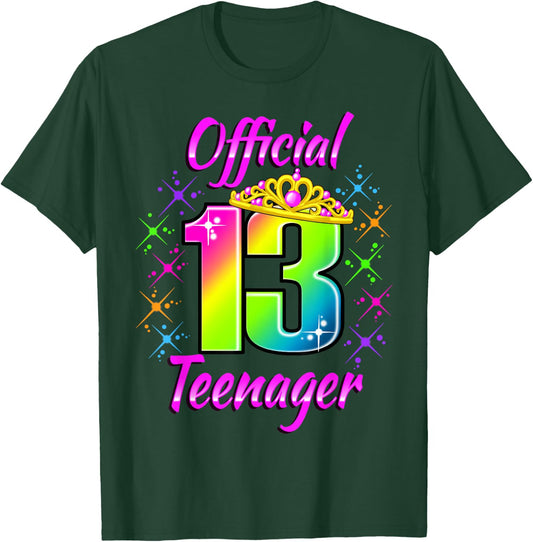 Cute Official Teenager in Rainbow Colors, 13th Birthday Girl T-Shirt - T-Shirt | Forest