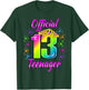 Cute Official Teenager in Rainbow Colors, 13th Birthday Girl T-Shirt - T-Shirt | Forest