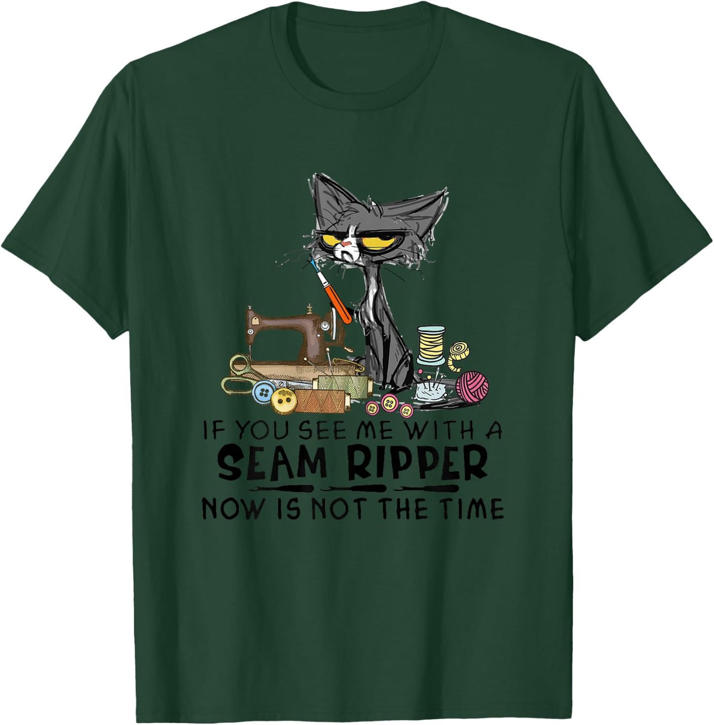 Funny Sewing If You See Me A Seam Ripper Black Cat T-Shirt - T-Shirt | Forest