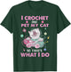 Funny I crochet and pet my cat quote crochet cool crochet T-Shirt - T-Shirt | Forest