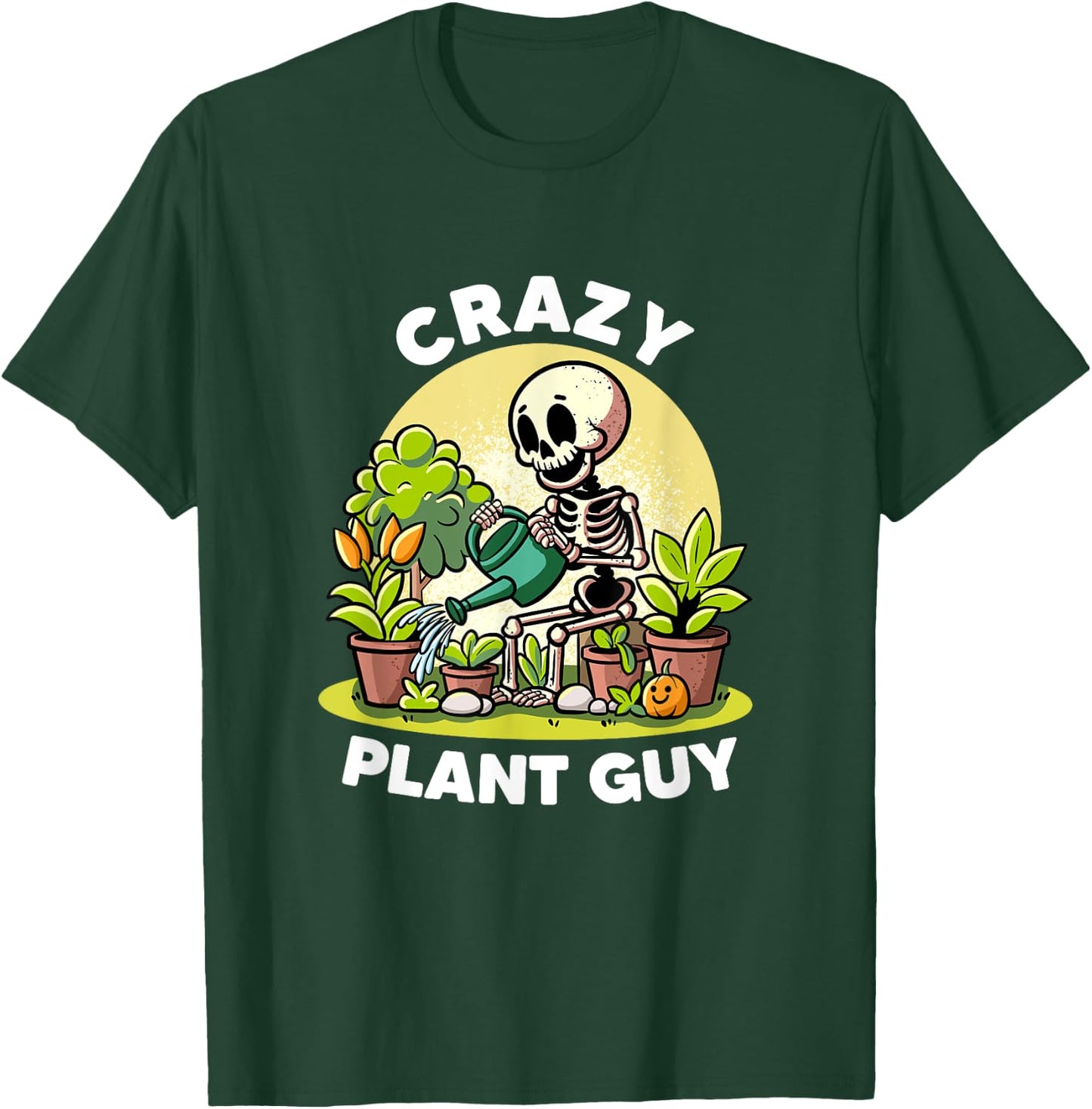 Crazy Plant Guy Plant Lovers Florist Funny Gardening Garden T-Shirt - T-Shirt | Forest
