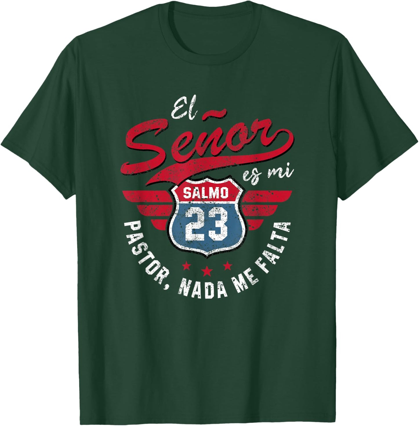 Salmo 23 El Señor Es Mi Pastor Preacher Christian T-Shirt - T-Shirt | Forest