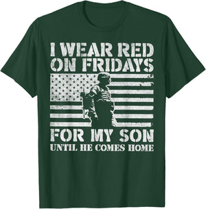 I Wear Red On Fridays For My Son Until He Comes Home T-Shirt - T-Shirt | Forest