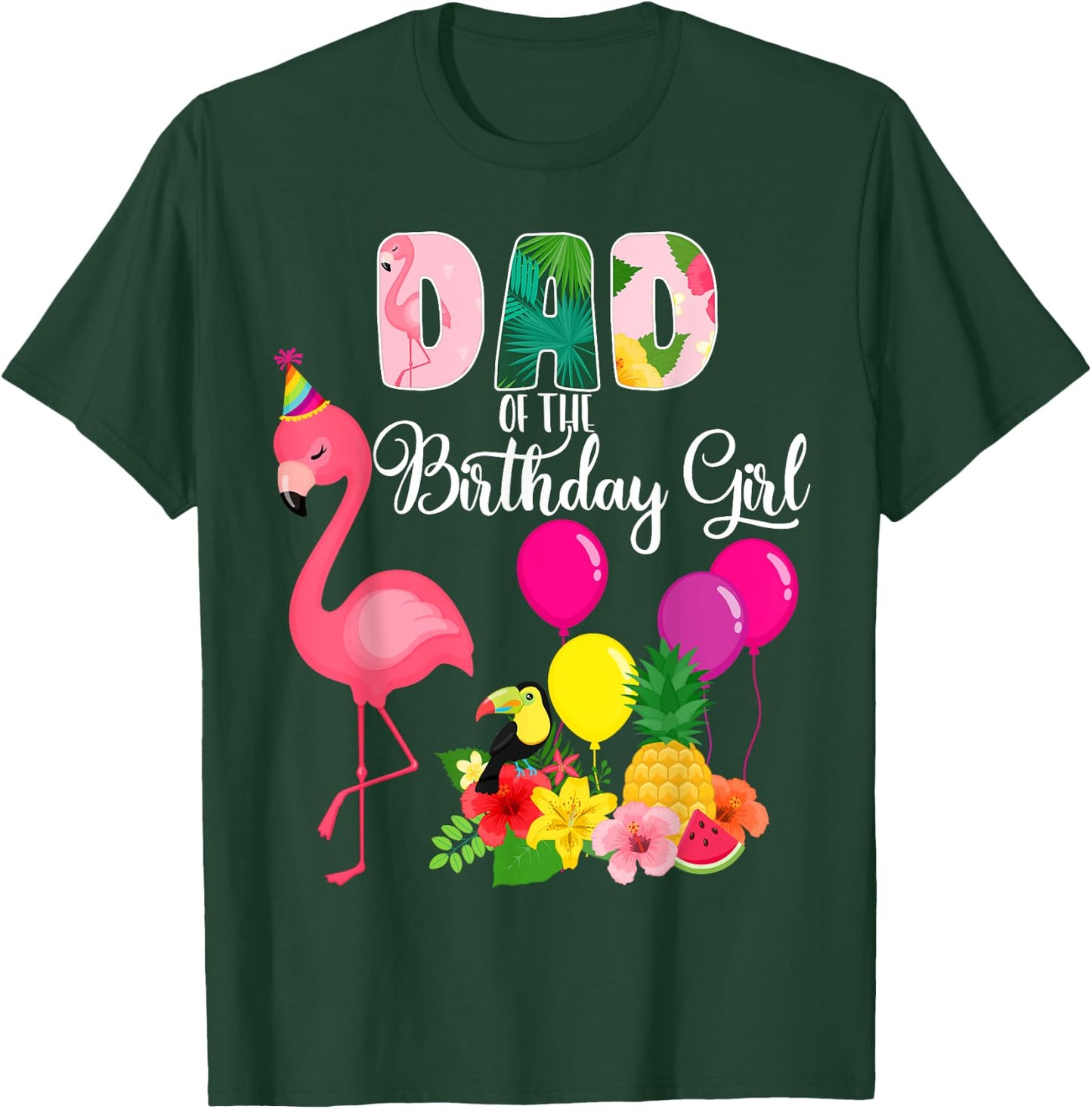 Flamingo Birthday Dad Of The Birthday Girl Flamingo Birthday T-Shirt - T-Shirt | Forest