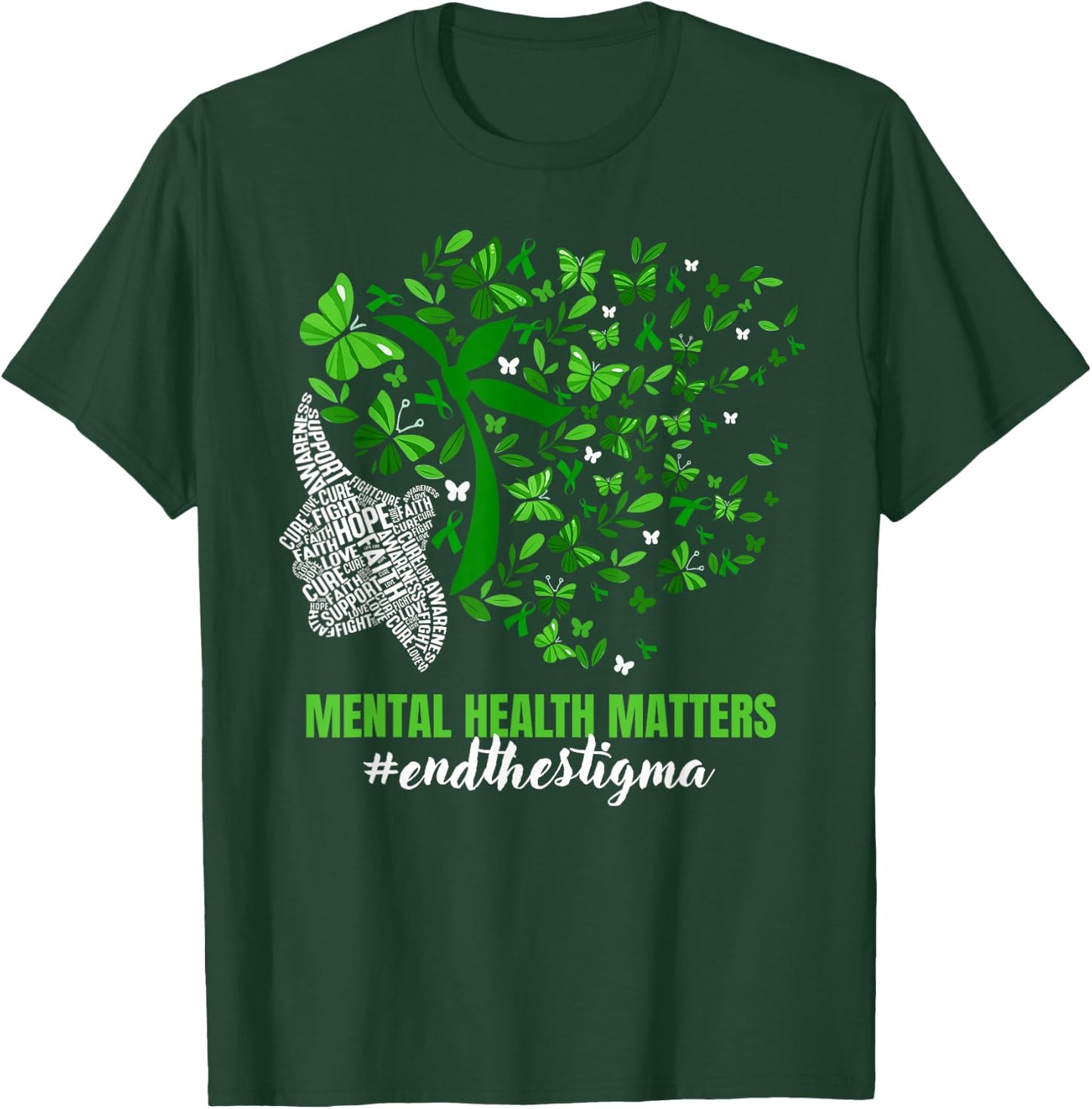 Butterfly Mental Health Matters Awareness End The Stigma T-Shirt - T-Shirt | Forest