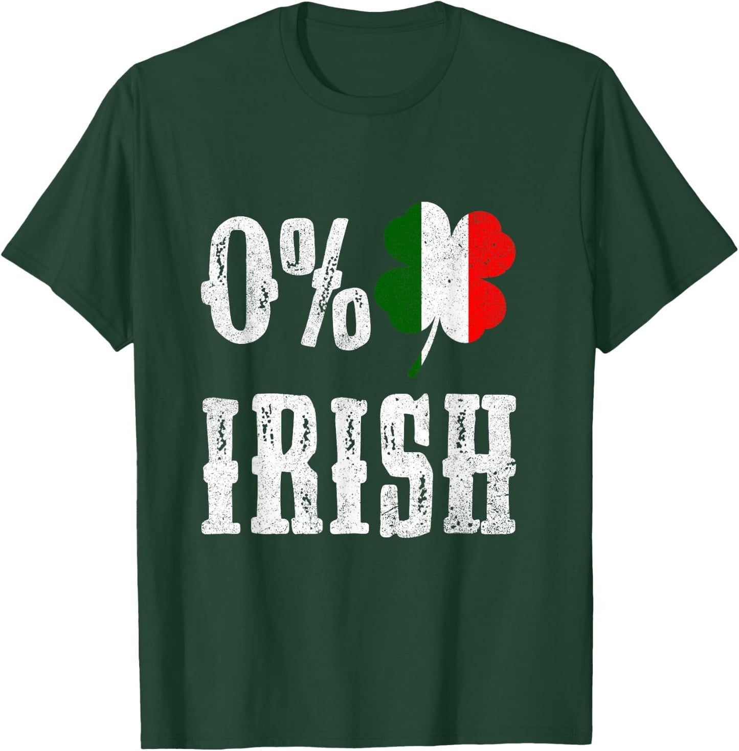 0% Irish Italian St Patrick's Day T-Shirt - T-Shirt | Forest