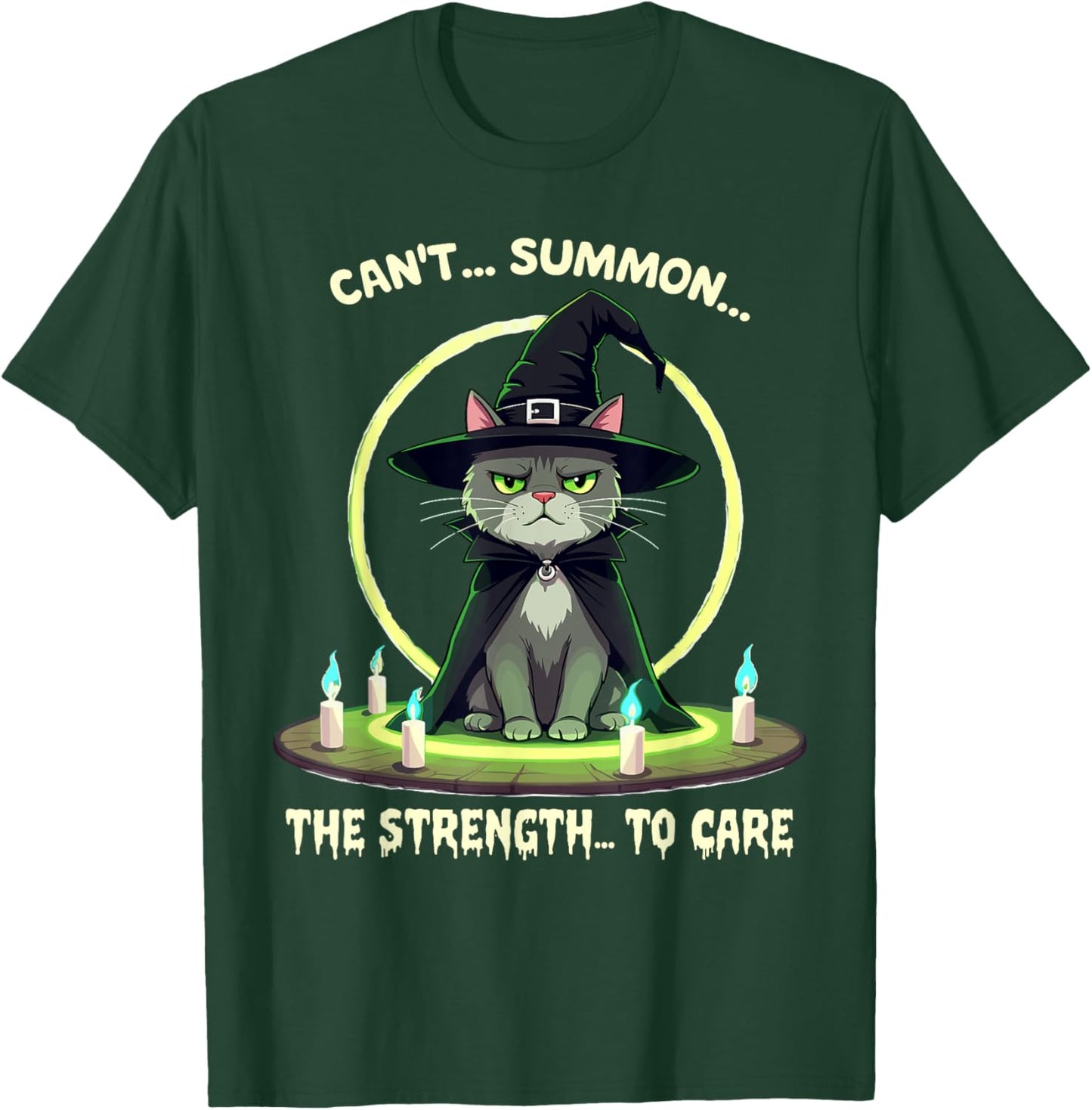 Funny Can't Summon The Strength To Care Witchy Cat Design Men Women Kids T-Shirt - T-Shirt | Forest