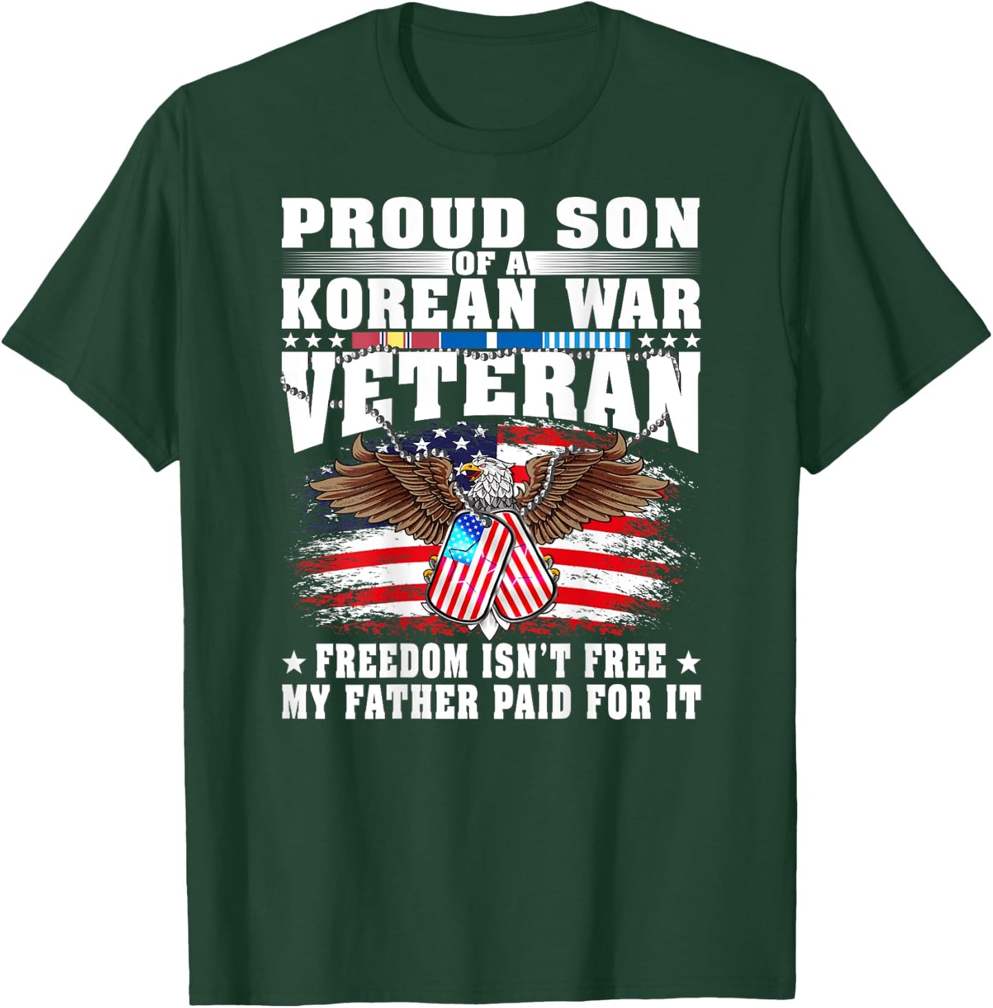 Proud Son Of A Korean War Veteran Military Vet's Family Gift T-Shirt - T-Shirt | Forest