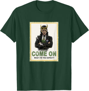 Marvel Loki Come On What Did You Expect Poster T-Shirt - T-Shirt | Forest