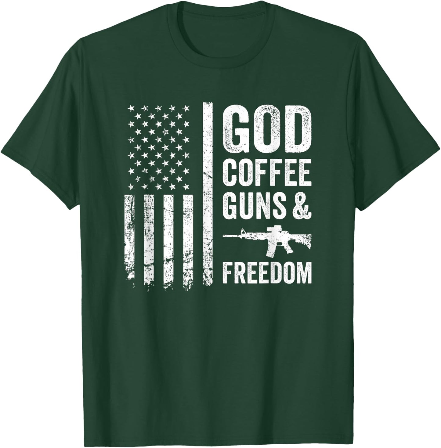GOD COFFEE GUNS & FREEDOM - USA Flag Funny Pro Gun Women Men T-Shirt - T-Shirt | Forest