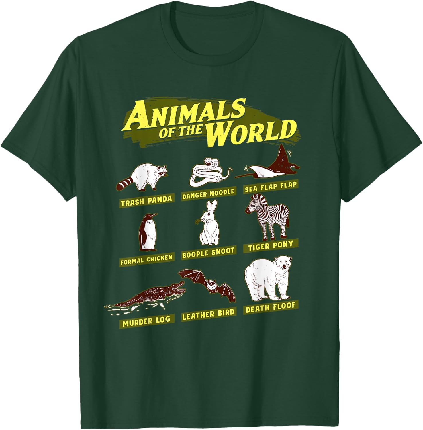 Animals of the World, Trash Panda, Danger Noodle,Funny Name T-Shirt - T-Shirt | Forest