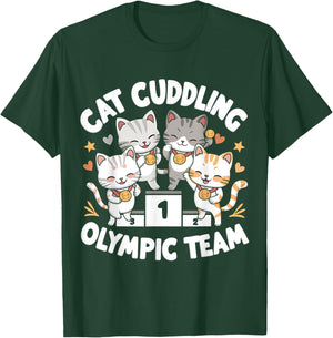 Funny Cat Quote Cat Cuddling Olympic Team Cool men women T-Shirt - T-Shirt | Forest