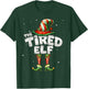 I'm The Tired Elf Family Matching Group Christmas T-Shirt - T-Shirt | Forest