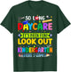 Kids So Long Daycare Kindergarten I Come Daycare Graduation T-Shirt - T-Shirt | Forest