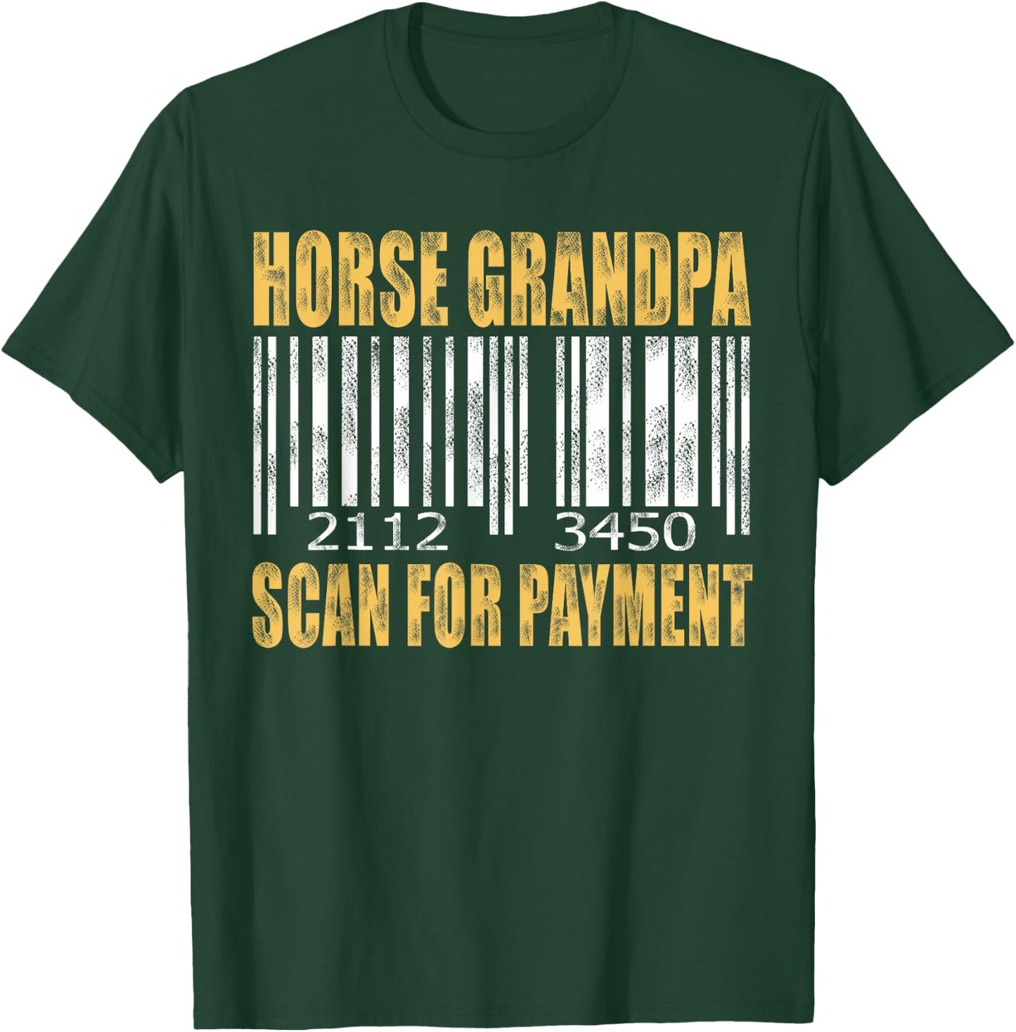 Retro Vintage Horse Grandpa Scan for Payment T-Shirt - T-Shirt | Forest