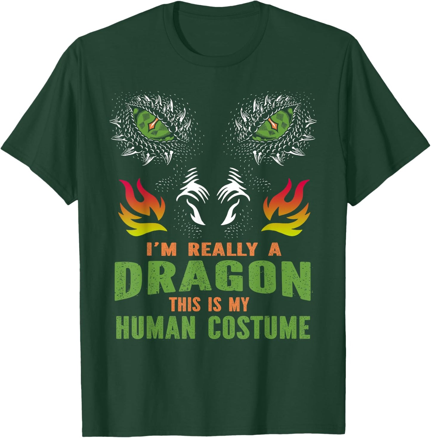 I'm Really A Dragon This Is My Human Costume T-Shirt - T-Shirt | Forest