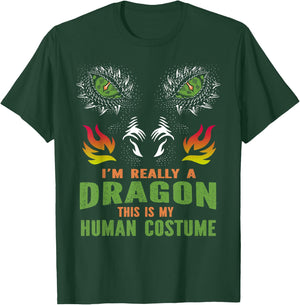 I'm Really A Dragon This Is My Human Costume T-Shirt - T-Shirt | Forest