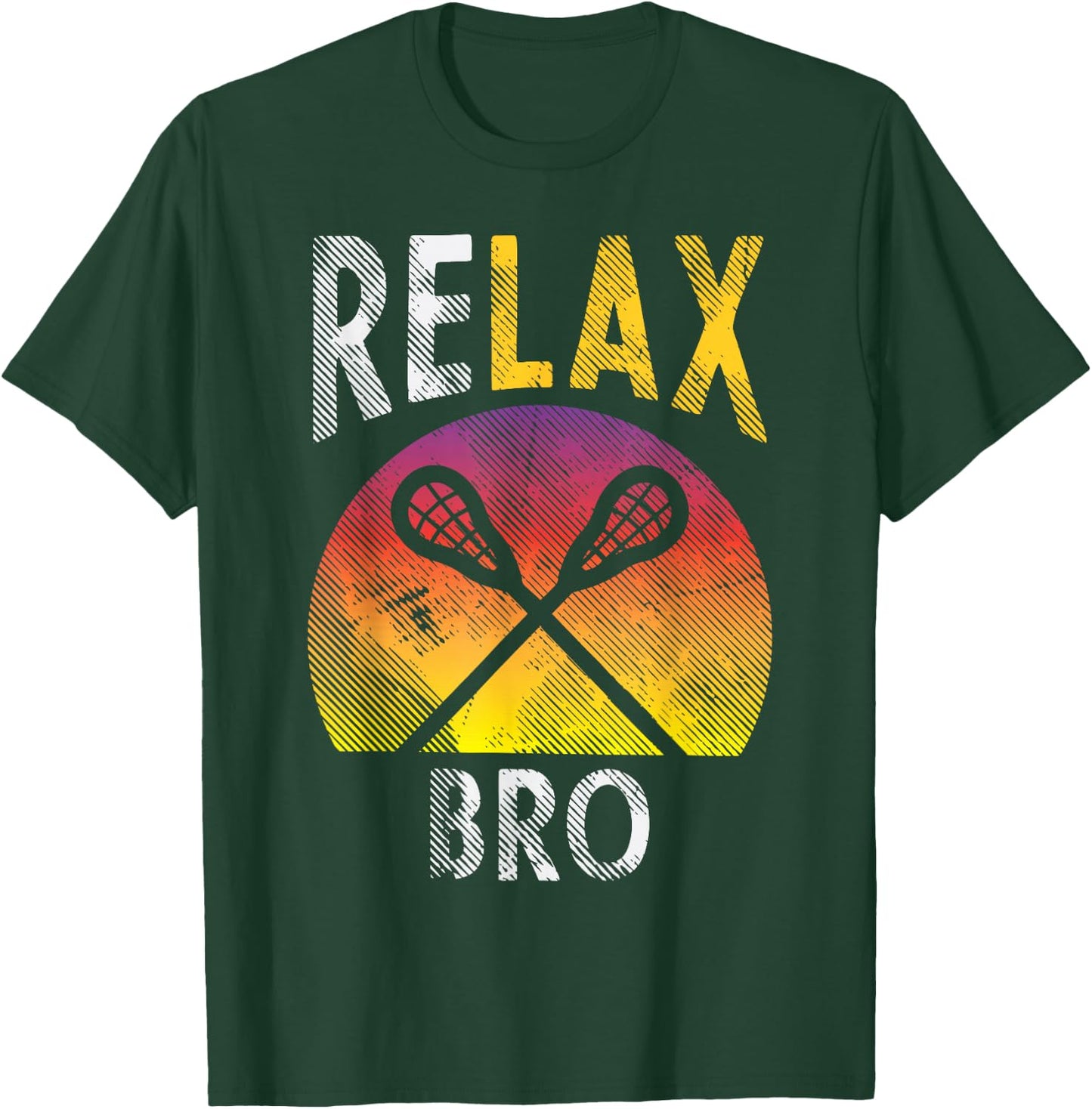 Relax Bro Funny Lacrosse Sayings Lax Player Coach Team Gift T-Shirt - T-Shirt | Forest