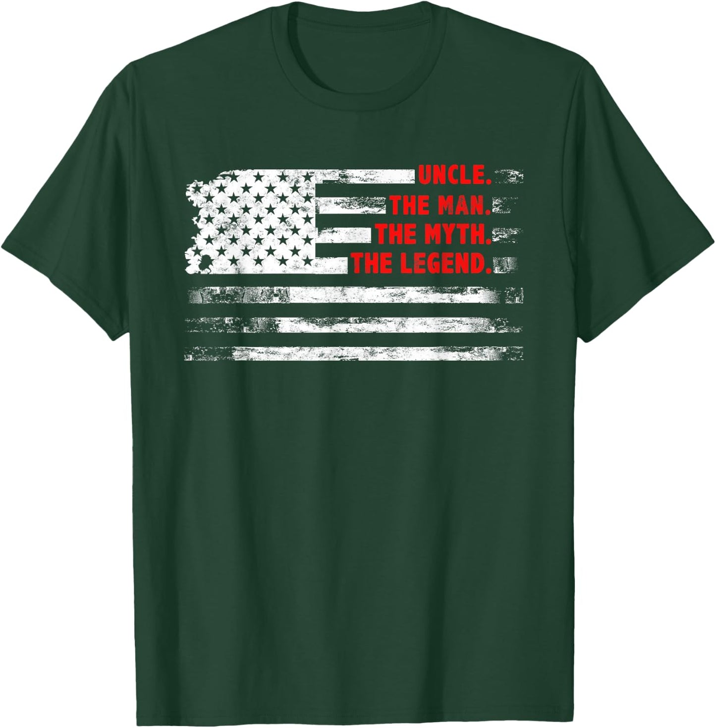 Uncle The Man Myth Legend American USA flag Father’s day T-Shirt - T-Shirt | Forest