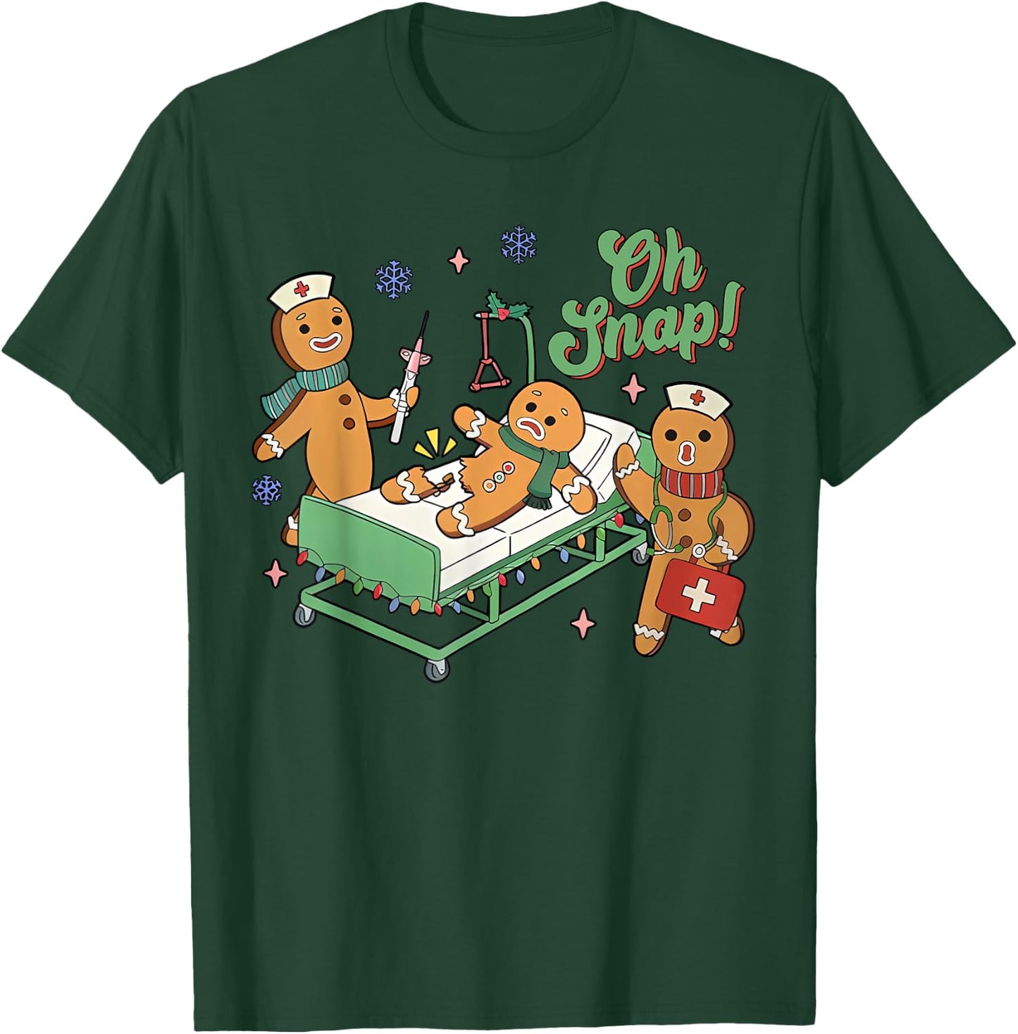 Christmas Nurse Oh Snap Gingerbreads Bone Snap Nurse Team T-Shirt - T-Shirt | Forest