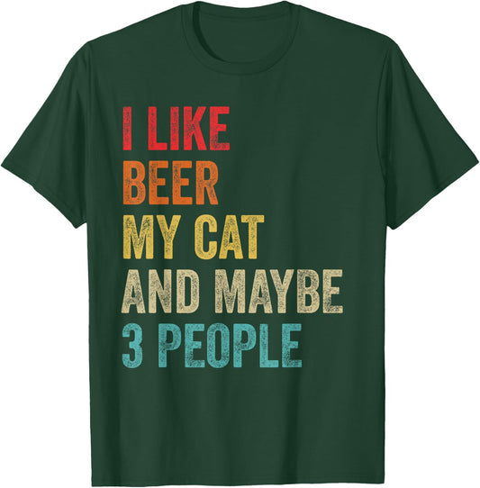 I Like Beer My Cat & Maybe 3 People Cat Lover Owner Drinking Women T-Shirt - T-Shirt | Forest