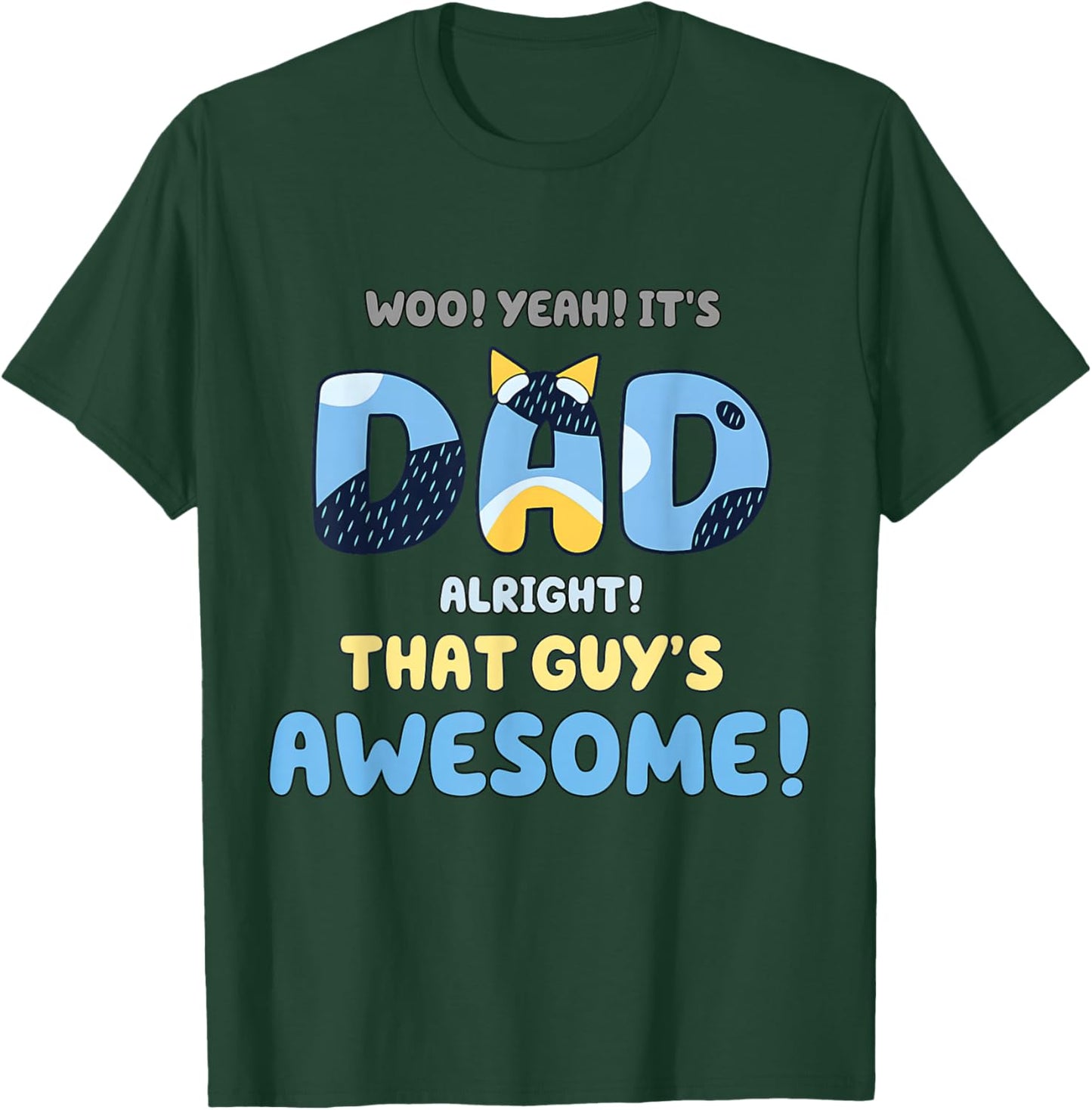My Dad is Awesome Fathers Day Shirt from Son Daughter Wife T-Shirt - T-Shirt | Forest