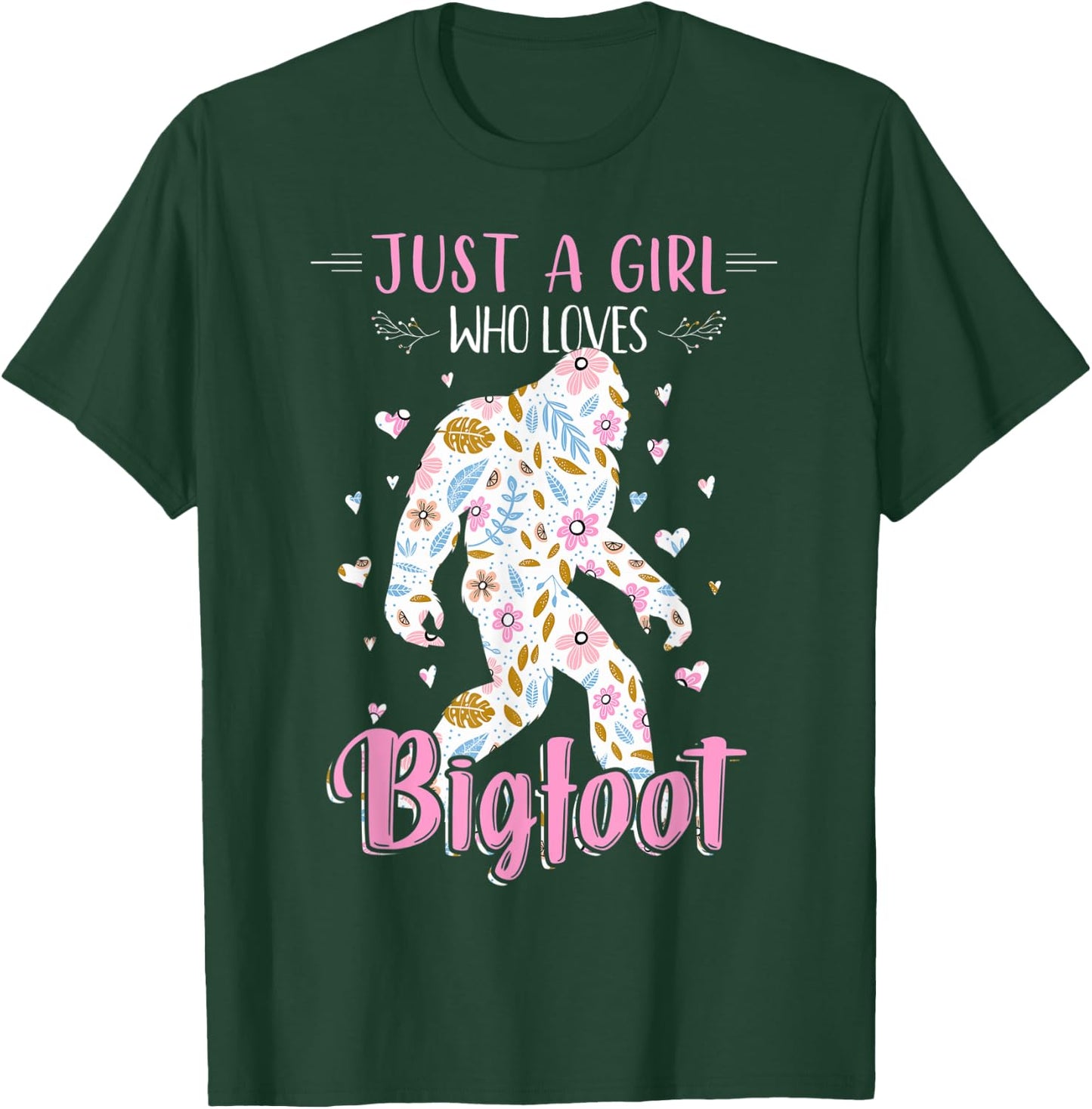 Funny Just a Girl Who Loves Bigfoot shirt Sasquatch Girl T-Shirt - T-Shirt | Forest