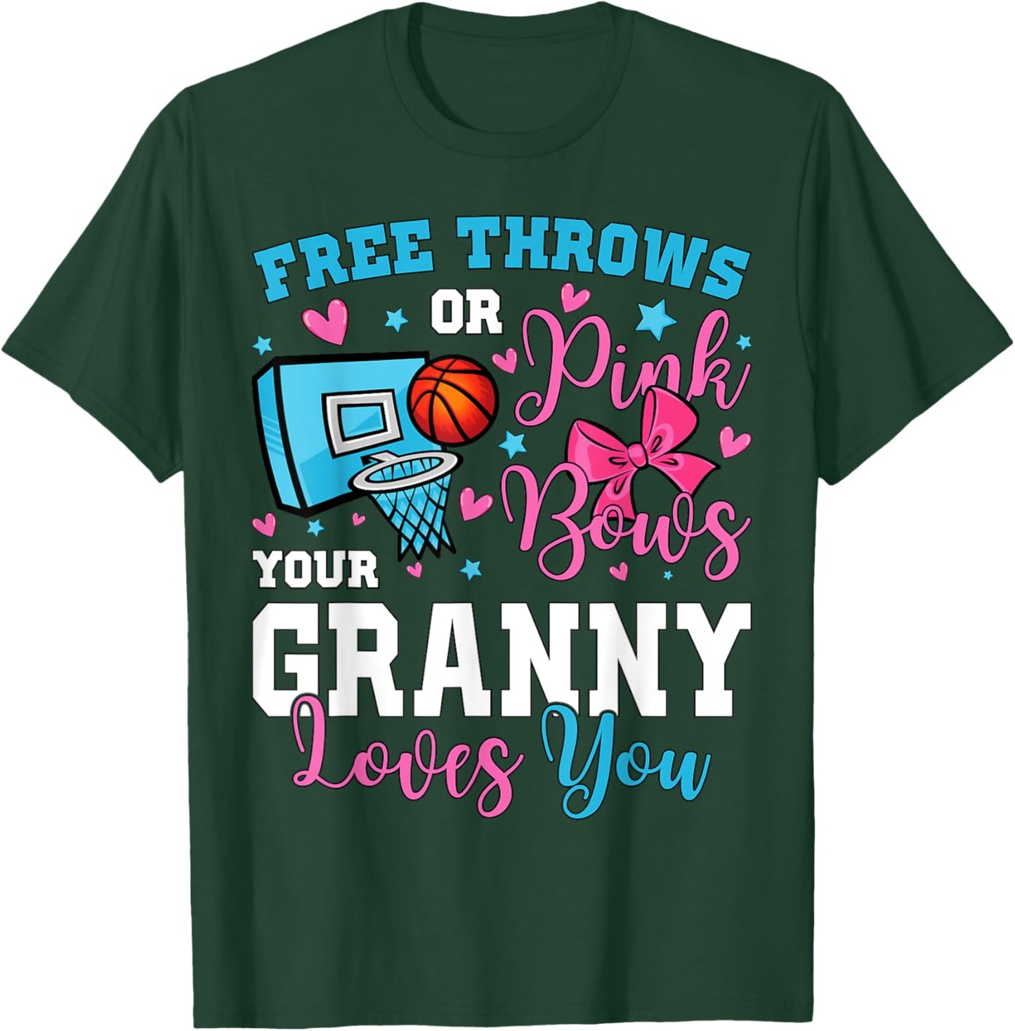 Free Throws or Pink Bows Granny Loves You Gender Reveal T-Shirt - T-Shirt | Forest