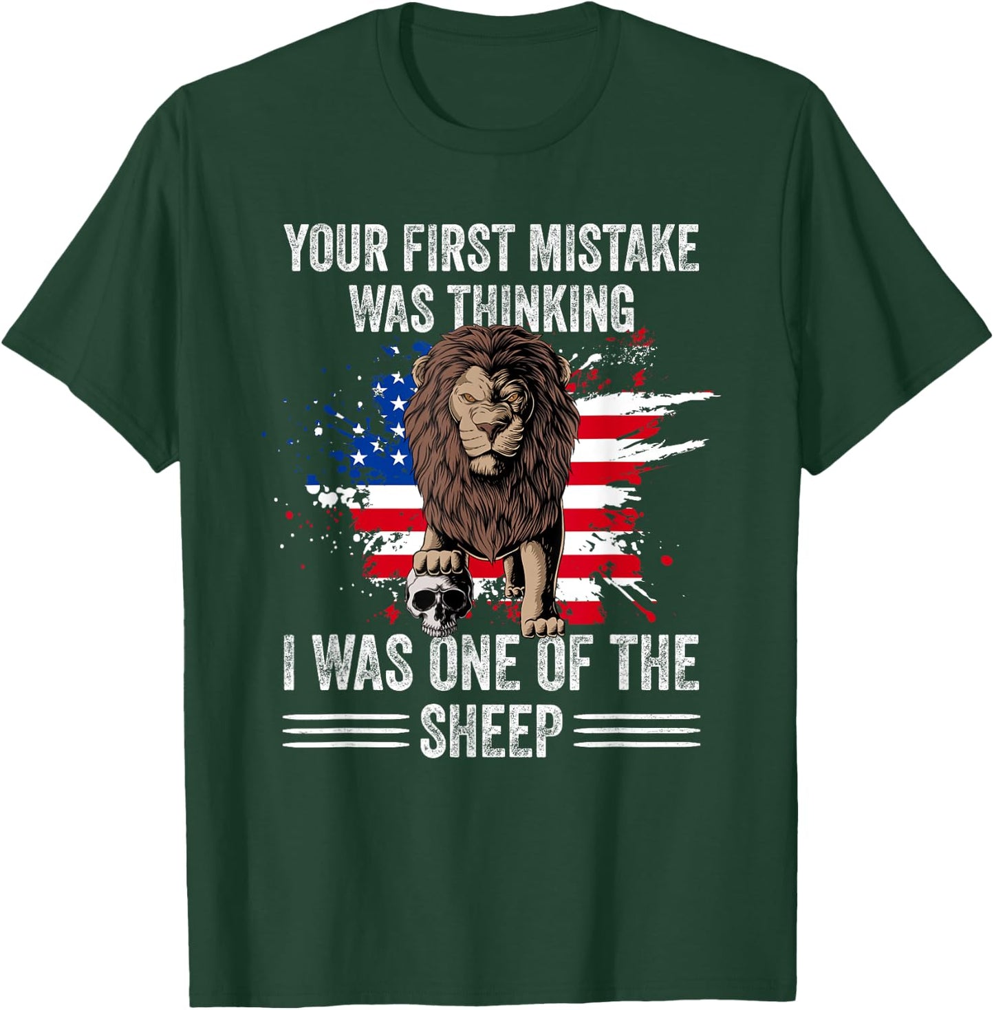 Your first Mistake was thinking i was one of the Sheep Lion T-Shirt - T-Shirt | Forest