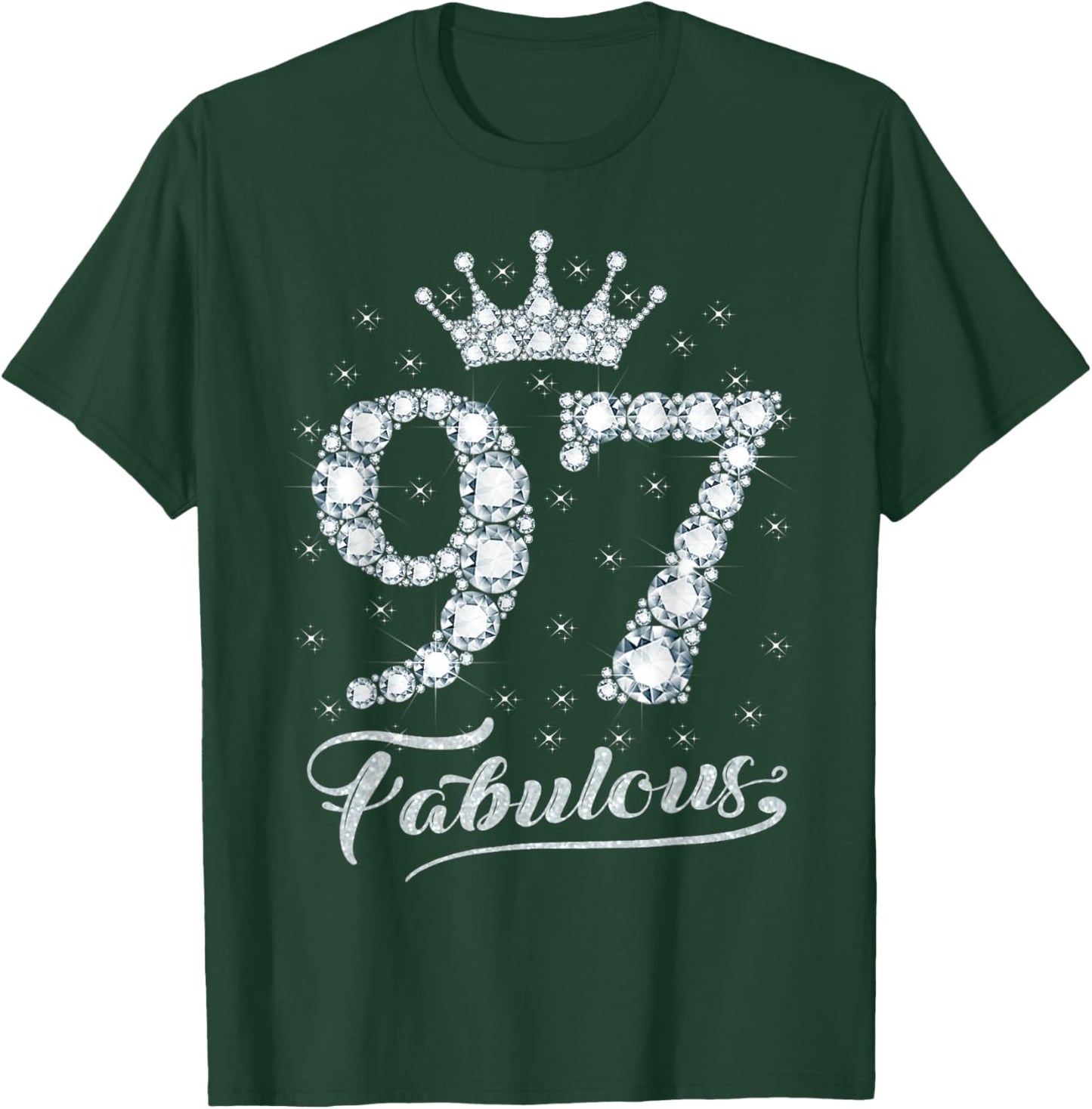 97 Fabulous 97 Years Old Happy 97th Birthday Girl Women T-Shirt - T-Shirt | Forest