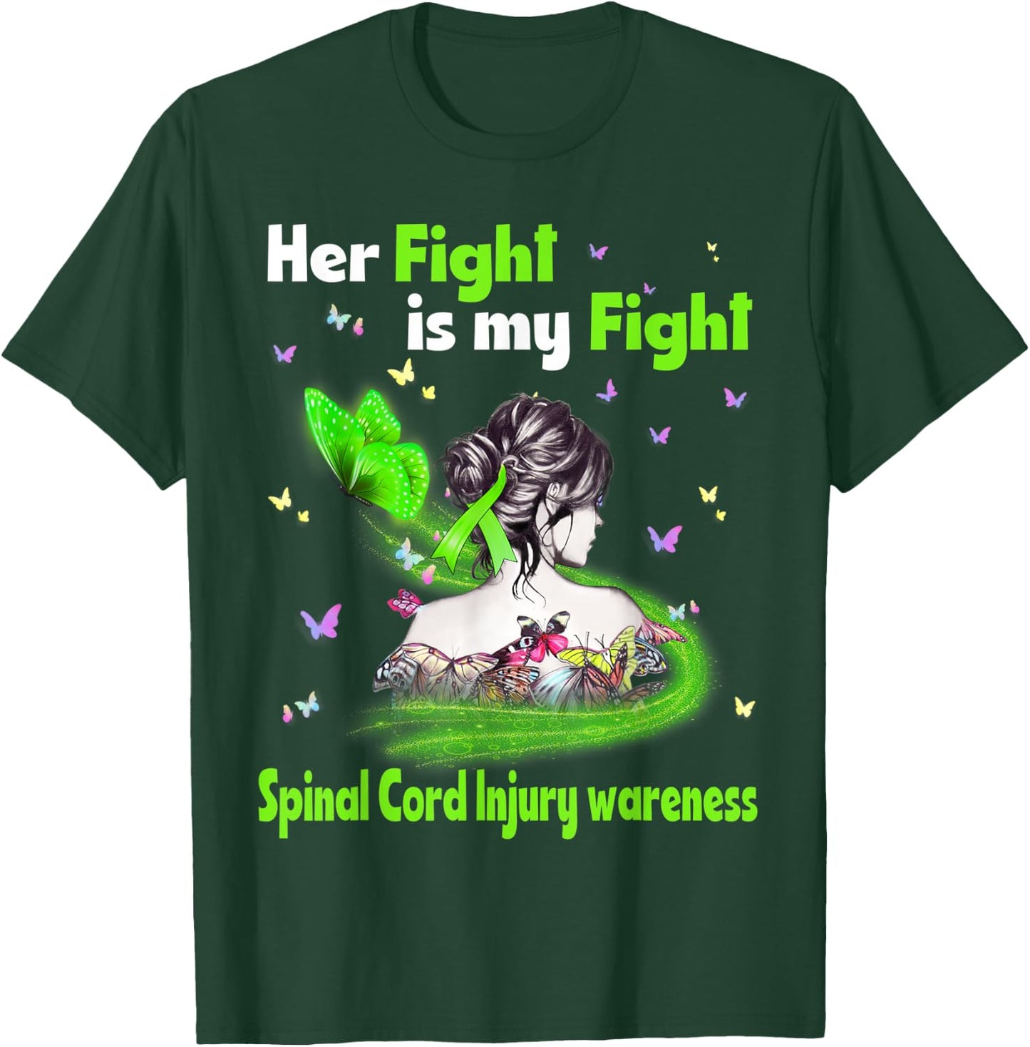 Her Fight Is My Fight Spinal Cord Injury Awareness T-Shirt - T-Shirt | Forest