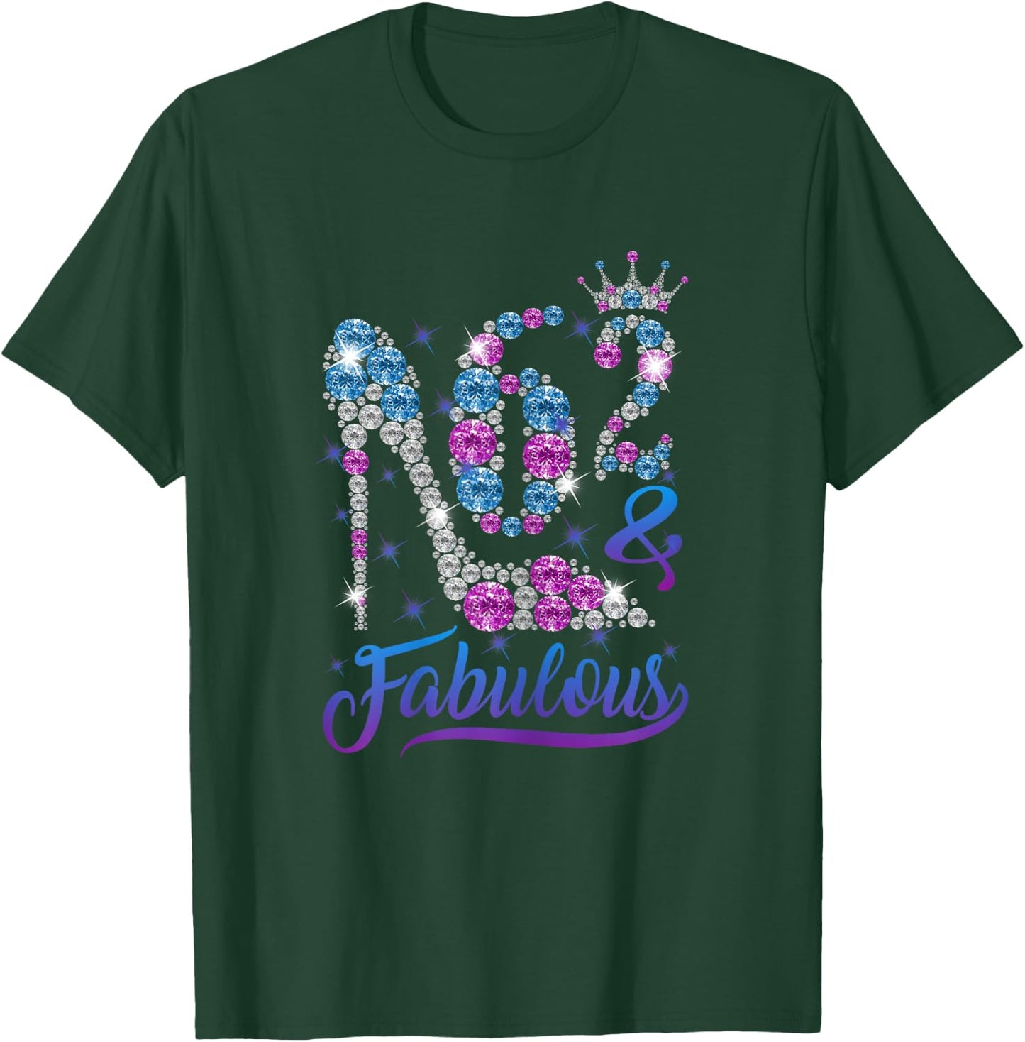 62 and Fabulous Stepping into my 62nd Birthday Gift Women's T-Shirt - T-Shirt | Forest