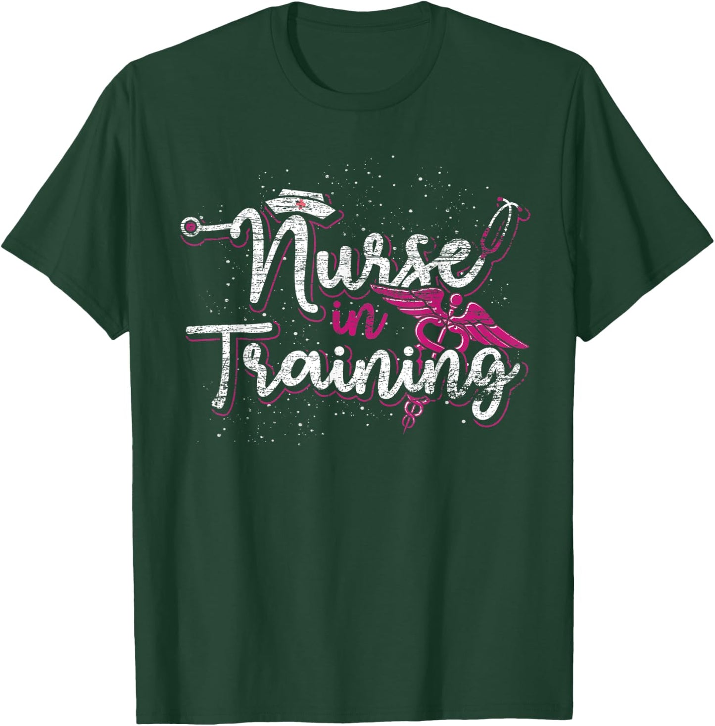 Nurse In Training Caduceus Stethoscope Future Medical Nurse T-Shirt - T-Shirt | Forest