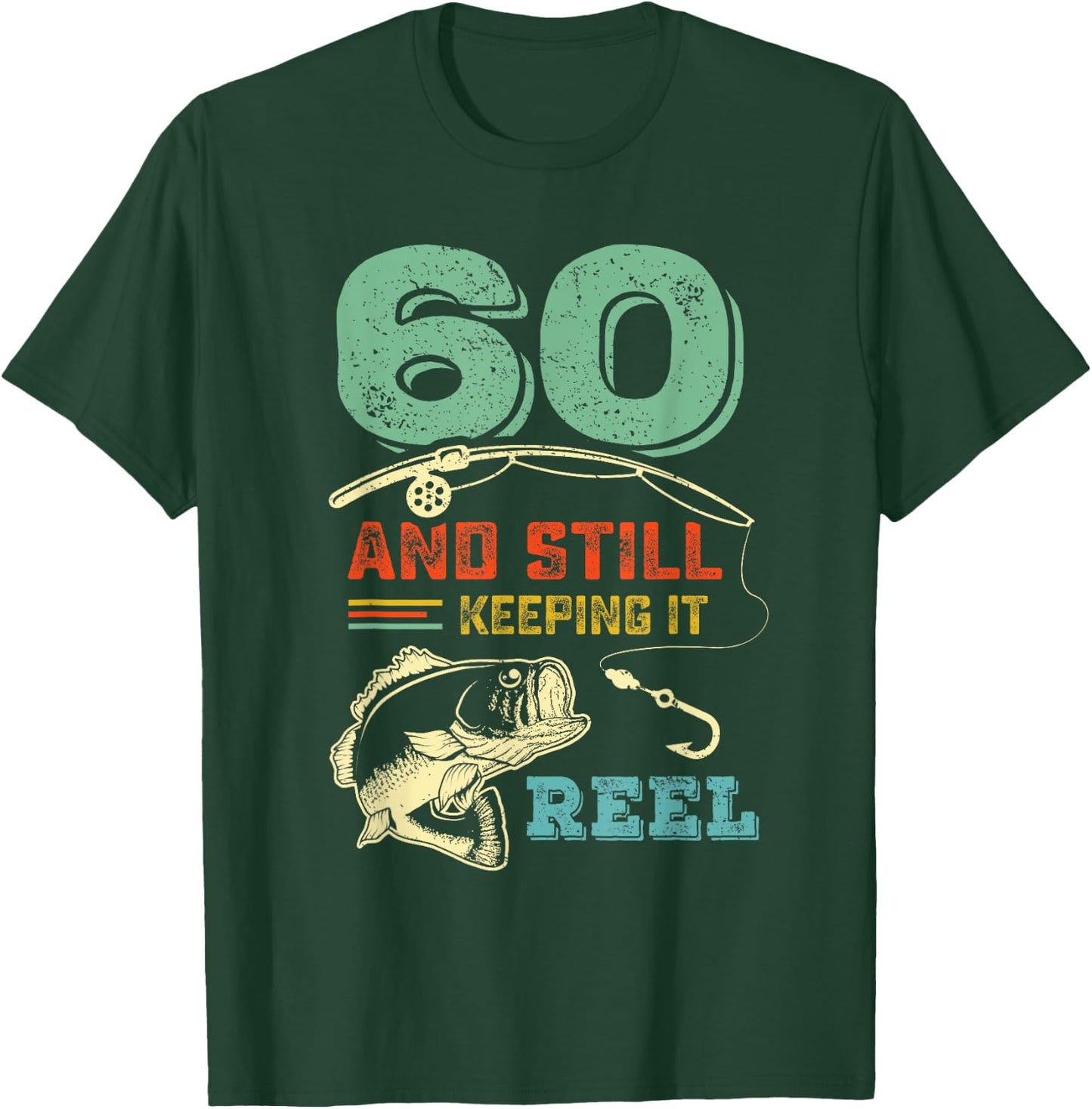 60th Bday Cool Fishing Gift - Sixtieth Birthday Fisherman T-Shirt - T-Shirt | Forest