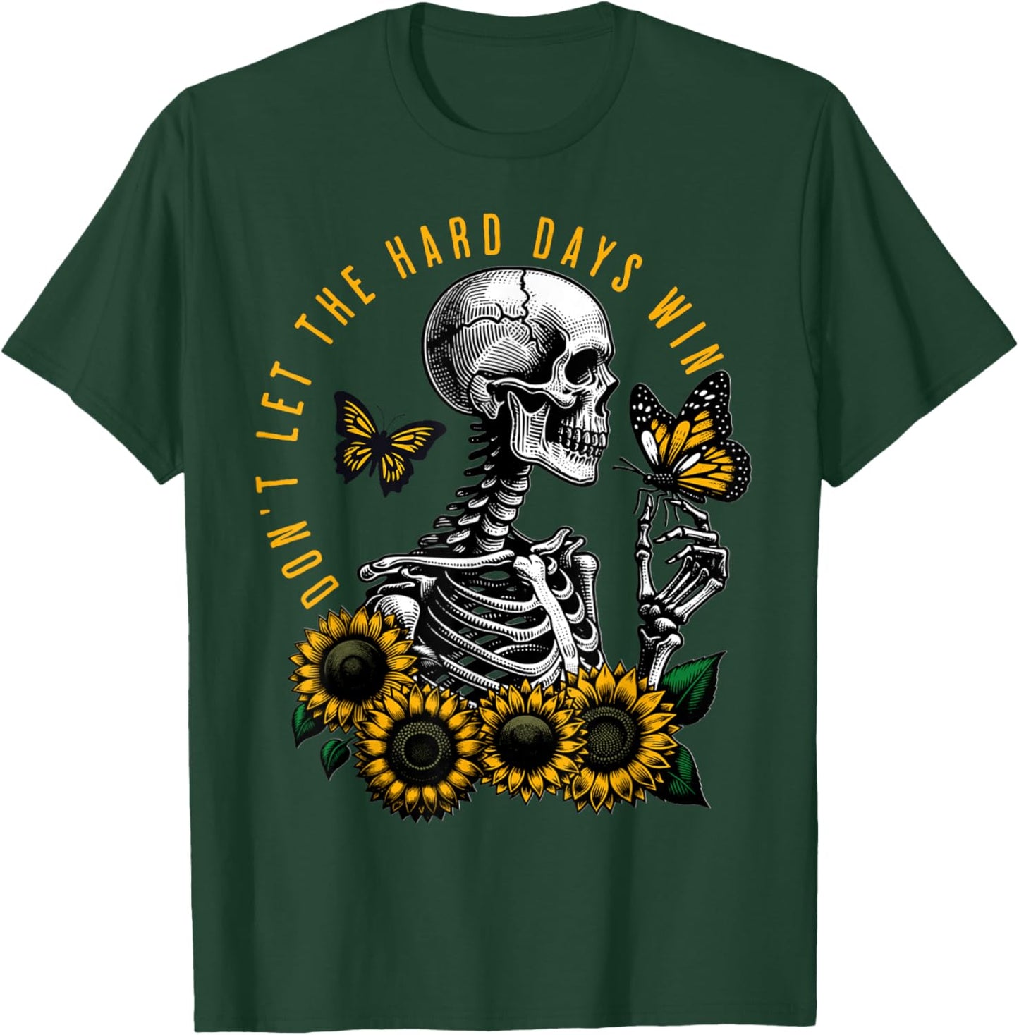 Dont Let The Hard Days Win Vintage T-Shirt - T-Shirt | Forest