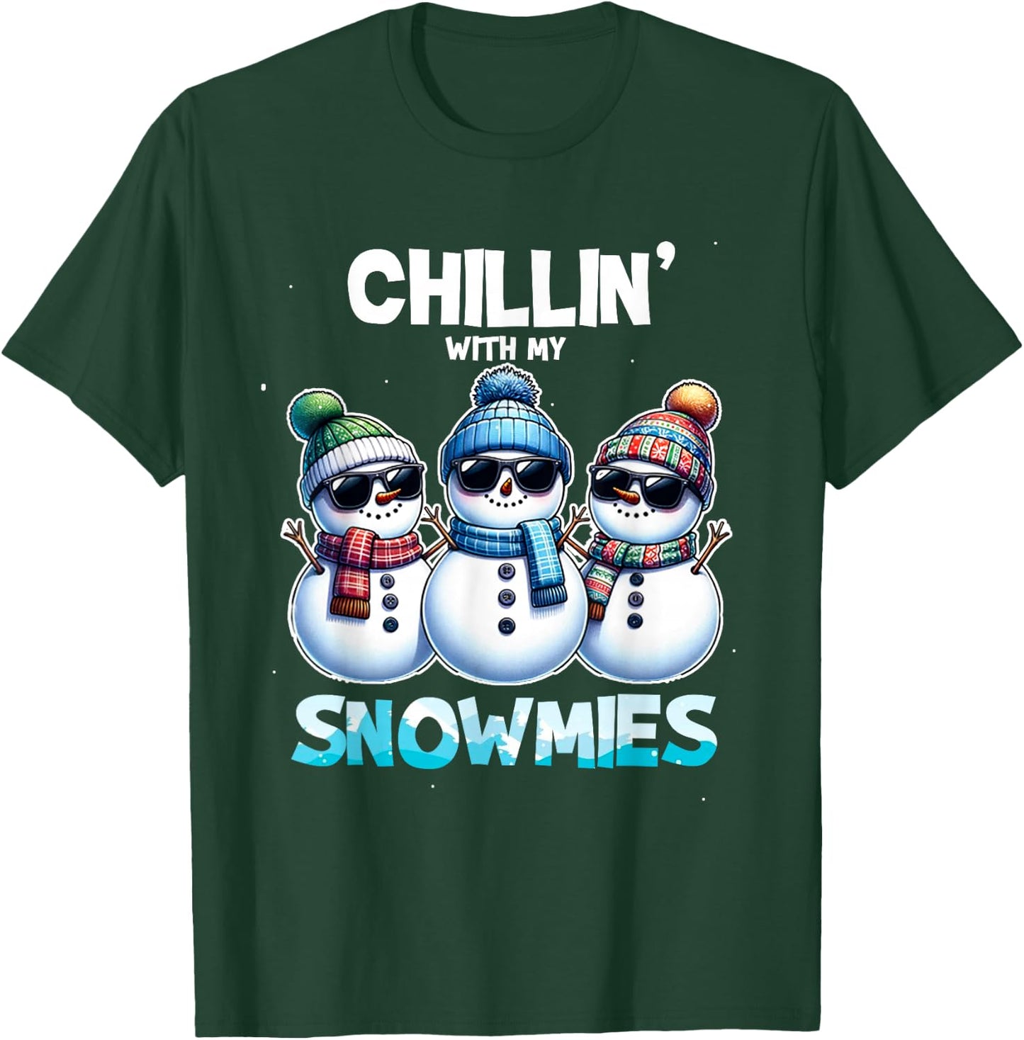 Funny Chillin with My Snowmies Christmas Snowman Kids T-Shirt - T-Shirt | Forest