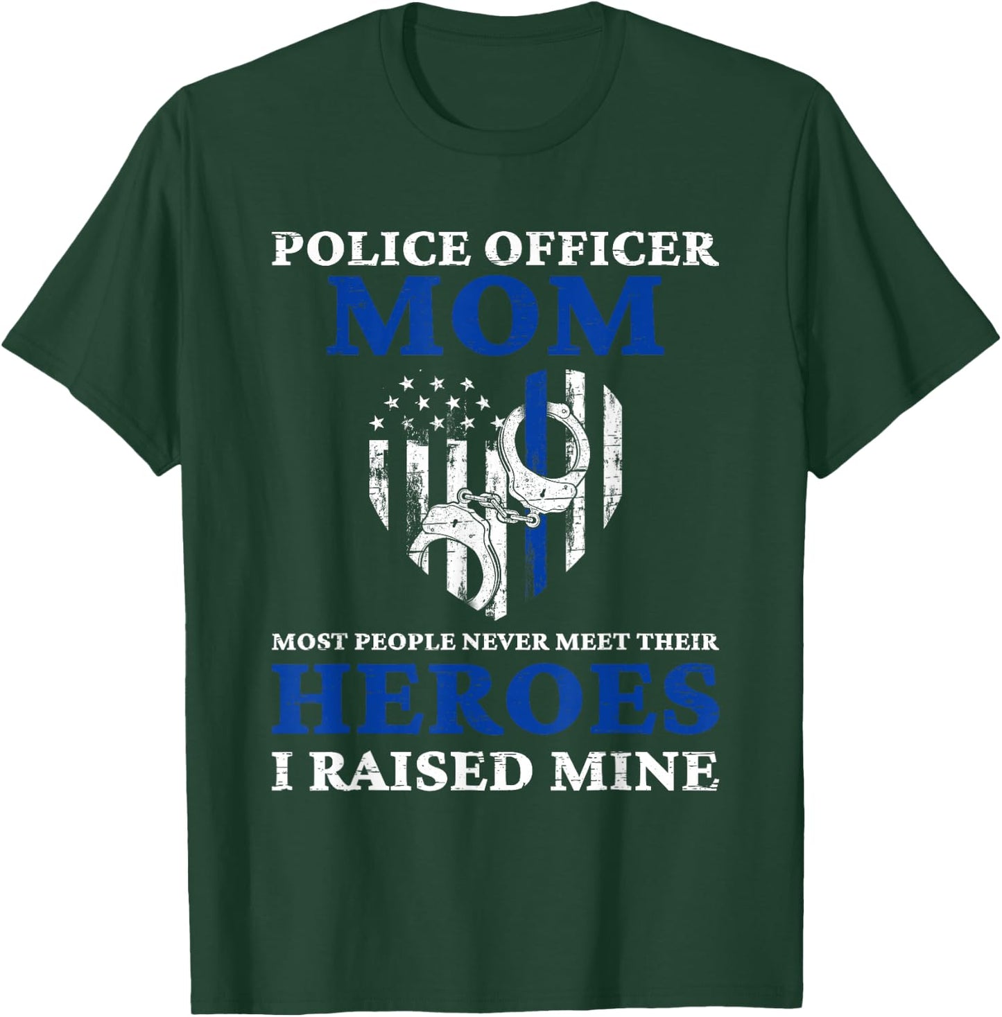 Police Officer Mom - Blue Line Police T-Shirt - T-Shirt | Forest